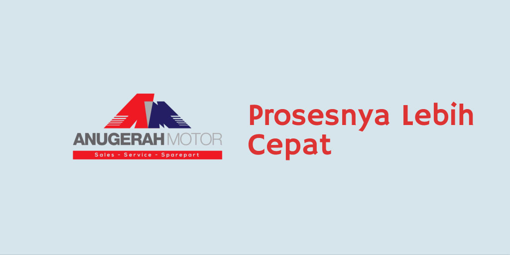 Prosesnya Lebih Cepat