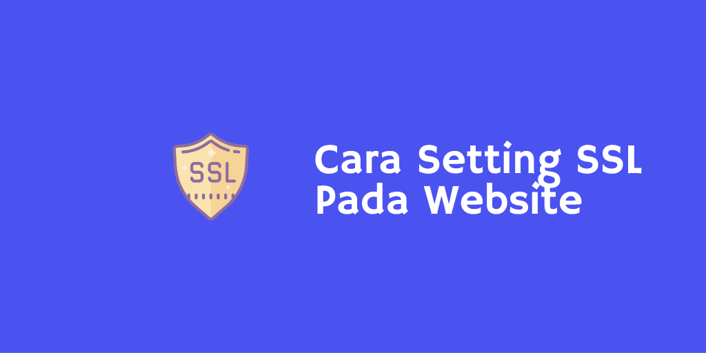 Cara Setting Ssl Pada Website