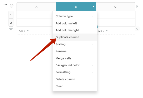 Click on the column menu and press Duplicate column. If the column already has data, it can also be duplicated.