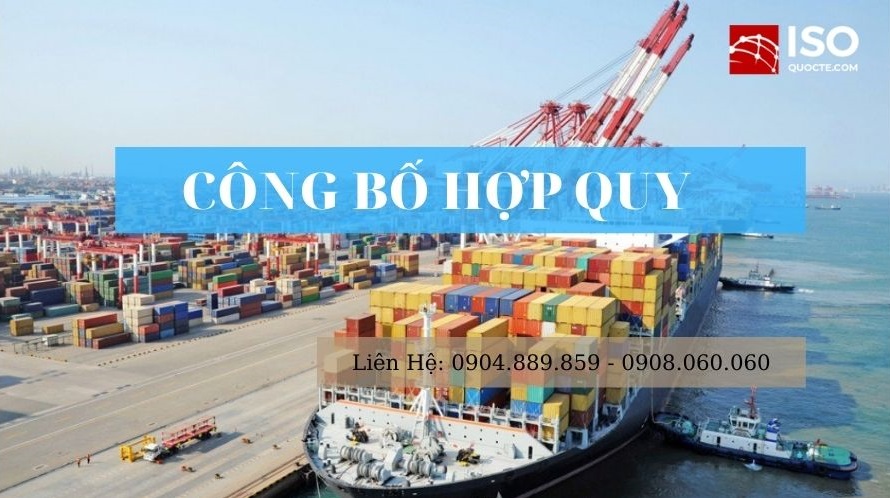 C&ocirc;ng bố hợp quy