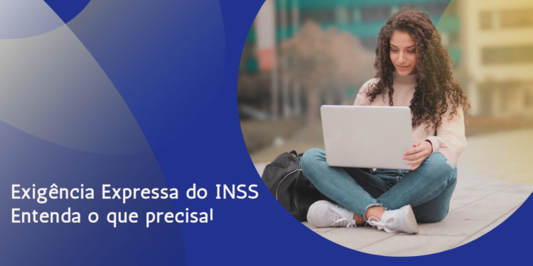 Exig&ecirc;ncia Expressa do INSS