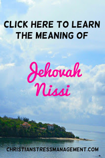 The Meaning of Jehovah Nissi