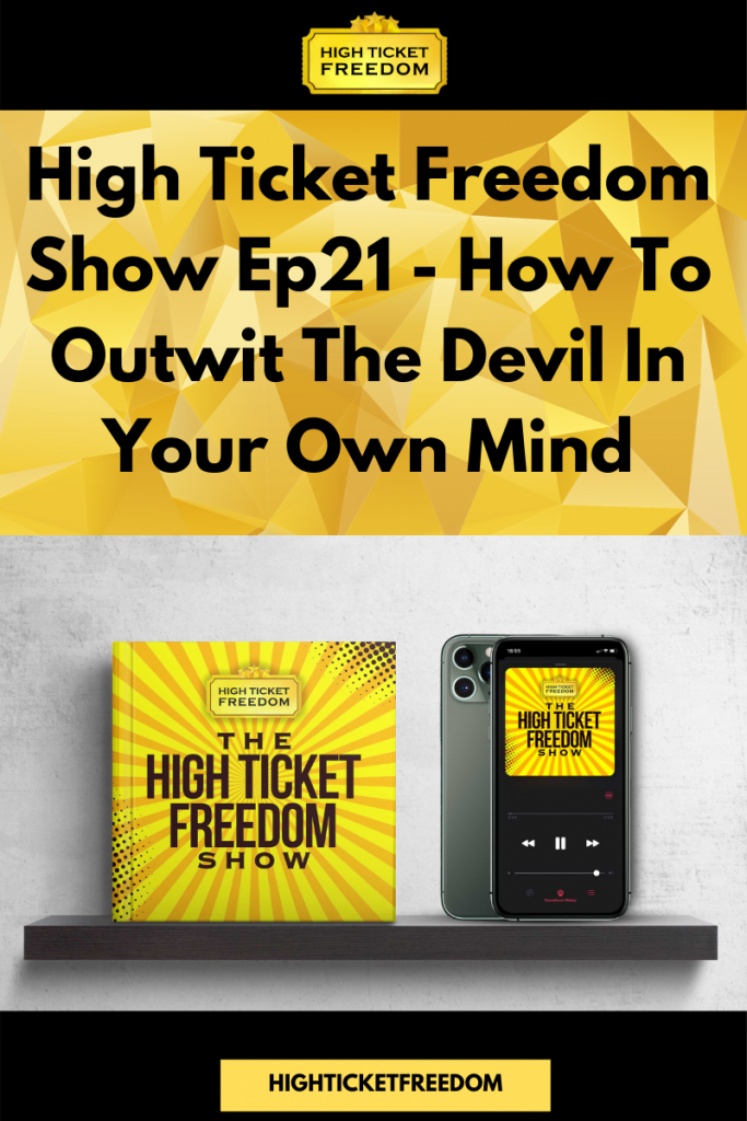 How To Outwit The Devil In Your Own Mind