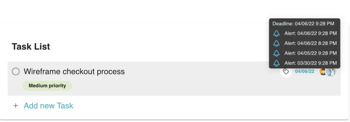 The selected date will be shown next to the task. By hovering over the date, you will see the added reminders.