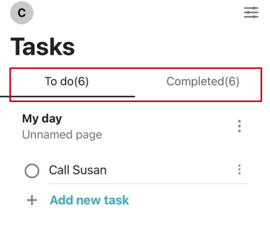 Completed and uncompleted tasks are separated in the dashboard. Use the tabs on the top to navigate between them.